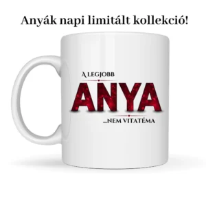 "A legjobb anya..." bögre